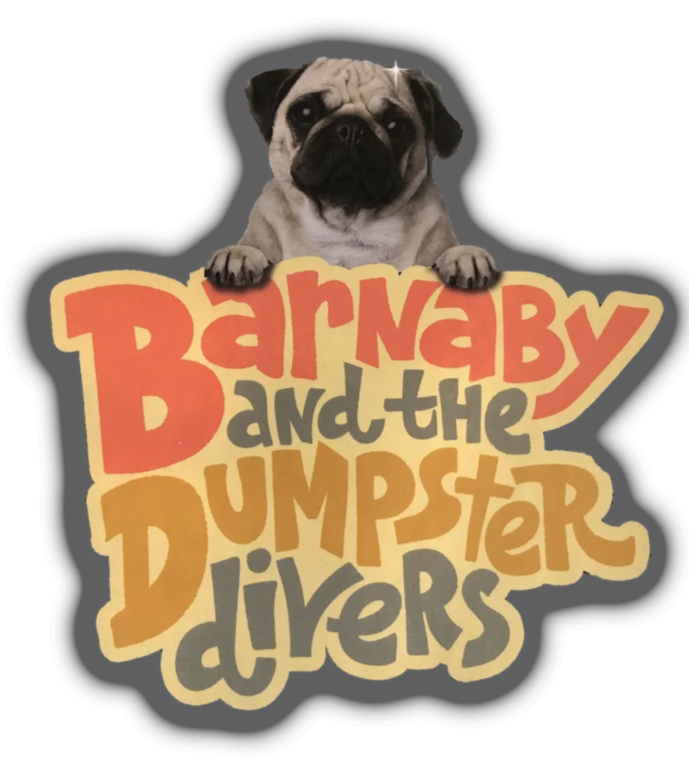 Barnaby & The Dumpster Divers