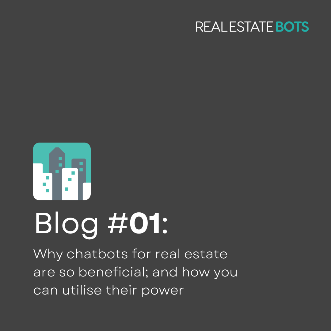 Why are chatbots for real estate so beneficial?