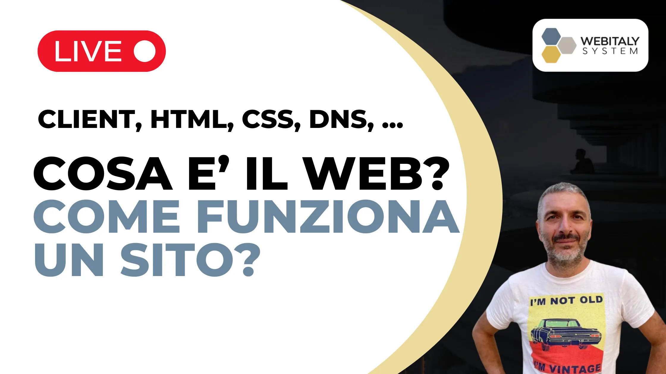 Come funziona il Web (davvero) - Dal DNS all’HTML, Javascript e AI, tutto spiegato facile