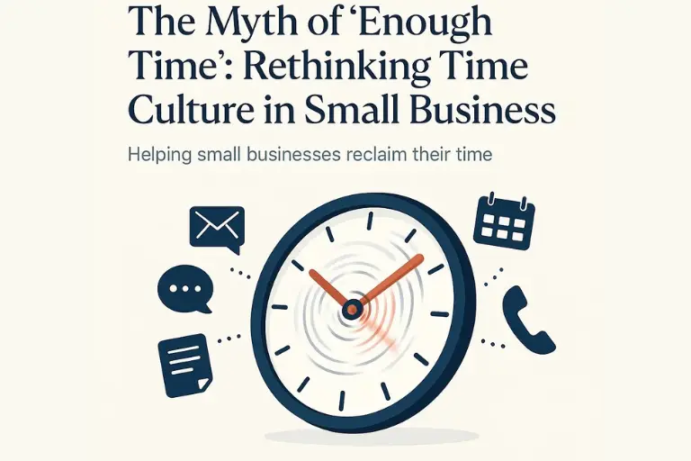 The Myth of “Enough Time”